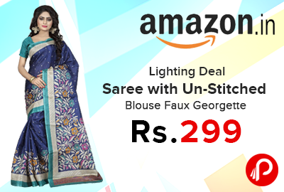 Saree with Un-Stitched Blouse Faux Georgette Just at Rs.299 - Amazon