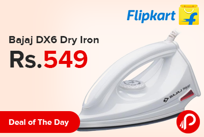 Bajaj DX6 Dry Iron Only in Rs.549 - Flipkart