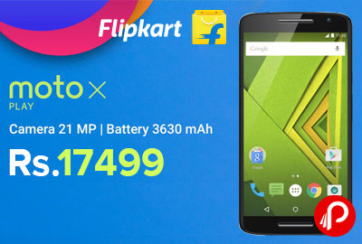 Moto X Play With Turbo Charger Mobile 32GB just Rs.17499 - Flipkart