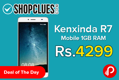 Kenxinda R7 Mobile 1GB RAM Just Rs.4299 - Shopclues