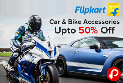 Car & Bike Accessories Upto 50% off - Flipkart