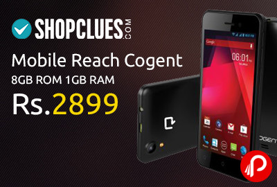Mobile Reach Cogent 8GB ROM 1GB RAM Just at Rs.2899 - Shopclues