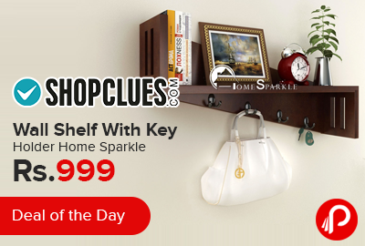 Wall Shelf With Key Holder Home Sparkle Only in Rs.999 - Shopclues