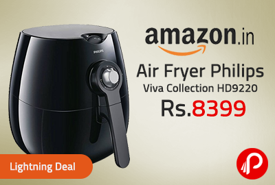 Air Fryer Philips Viva Collection HD9220 Just at Rs.8399 - Amazon