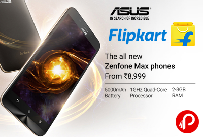 Zenfone Max Mobile All New from Rs.8999 - Flipkart