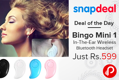 Bingo Mini 1 In-The-Ear Wireless Bluetooth Headset Just Rs.599 - Snapdeal