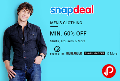 Snapdeal Men’s Clothing Minimum 60% off