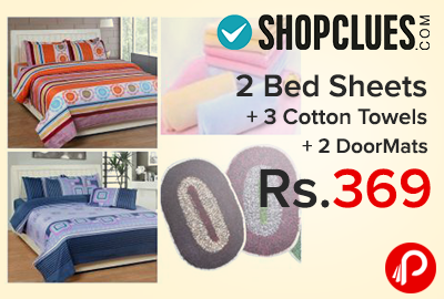 2 Bed Sheets + 3 Cotton Towels + 2 Door Mats Just Rs.369 - Shopclues