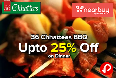 36 Chhattees BBQ Upto 25% off on Dinner - Nearbuy