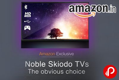 LED TVs Noble Skiodo Starting Rs.12000 | Exclusive - Amazon