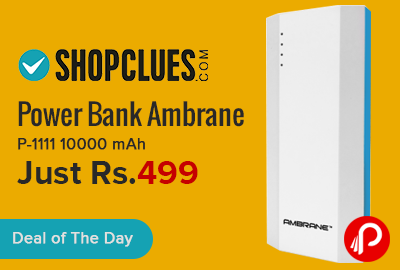 Power Bank Ambrane P-1111 10000 mAh Just Rs.499 - Shopclues