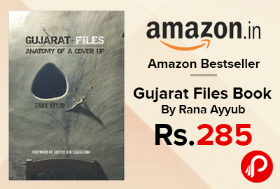 Gujarat Files Book By Rana Ayyub Just Rs.285 - Amazon