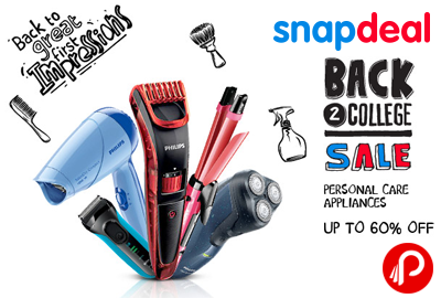 Personal Care Appliances Upto 60% off | Back 2 College Sale - Snapdeal