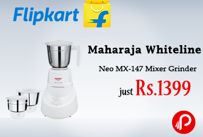 Maharaja Whiteline Neo MX-147 Mixer Grinder just Rs.1399 - Flipkart