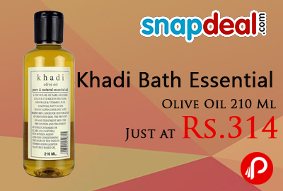 Khadi Bath Essential Olive Oil 210 Ml Just at Rs.314 - Snapdeal