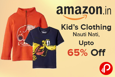 Kid’s Clothing Nauti Nati, Hello Upto 65% off - Amazon