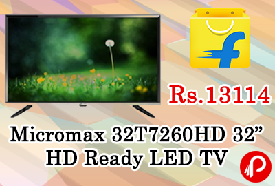Micromax 32T7260HD 32” HD Ready LED TV just - Flipkart