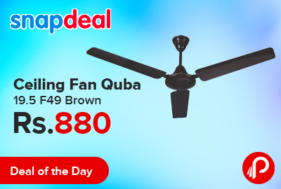 Ceiling Fan Quba 19.5 F49 Brown just at Rs.880 - Snapdeal