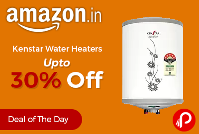 Kenstar Water Heaters Upto 30% off - Amazon