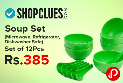 Soup Set (Microwave, Refrigerator, Dishwasher Safe) Set of 12 Pcs just Rs.385 - Shopclues