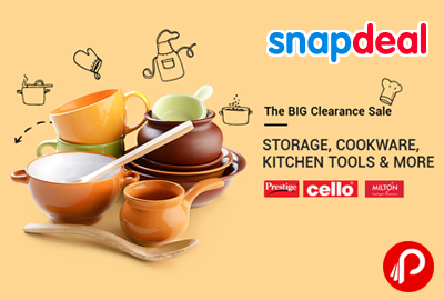 The Big Clearance Sale on Storage, Cookware, Kitchen Tools Products - Snapdeal