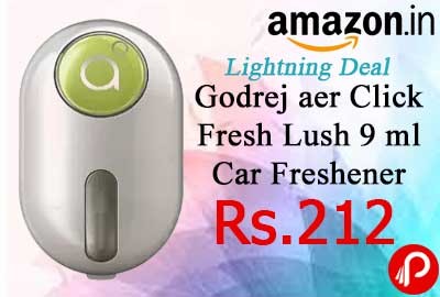 Godrej aer Click Fresh Lush 9 ml Car Freshener Just Rs.212 - Amazon