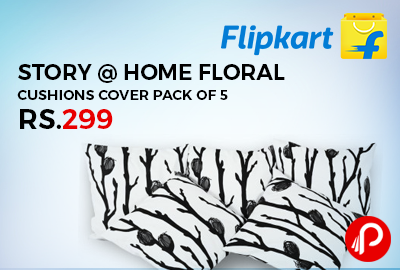 Story @ Home Floral Cushions Cover Pack of 5 Just Rs.299 - Flipkart