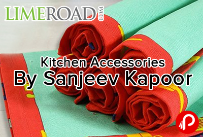 Kitchen Accessories Must-Have Buys by Sanjeev Kapoor