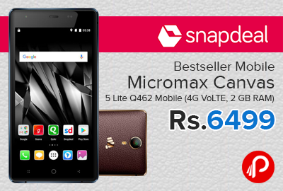 Micromax Canvas 5 Lite Q462 Mobile (4G VoLTE, 2 GB RAM) just at Rs.6499 - Snapdeal