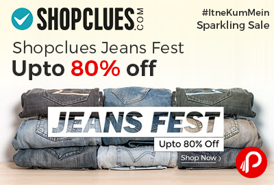 Shopclues Jeans Fest