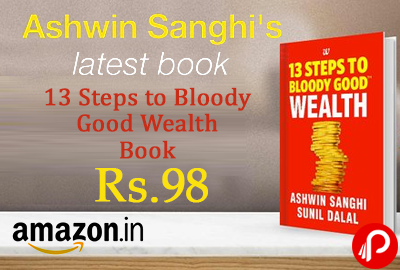 13 Steps to Bloody Good Wealth Book By Ashwin Sanghi