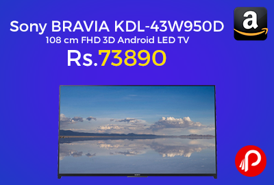 Sony BRAVIA KDL-43W950D 108 cm FHD 3D Android LED TV