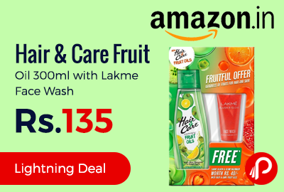 Hair & Care Fruit Oil 300ml with Lakme Face Wash