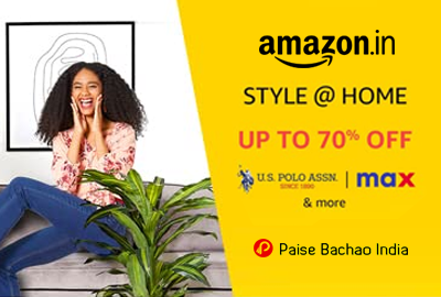 STYLE @ HOME - UP TO 70% OFF - Steal deals! - Amazon India