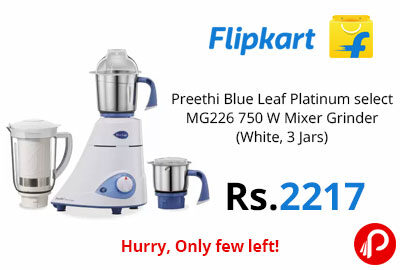 Preethi Blue Leaf Platinum select MG226 750 W Mixer Grinder @ 2217 - Flipkart