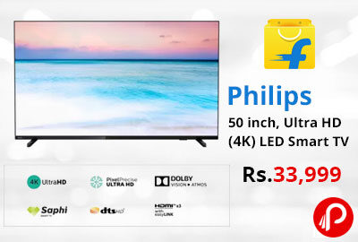 Philips 50 inch Ultra HD (4K) LED Smart TV @ 33,999 - Flipkart