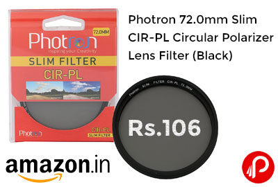Photron 72.0mm Slim CIR-PL Circular Polarizer Lens Filter @ 106 - Amazon India