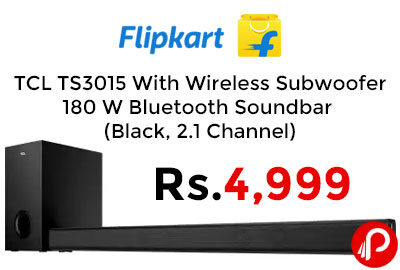 TCL TS3015 180 W Bluetooth Soundbar (Black, 2.1 Channel) @ 4999 - Flipkart