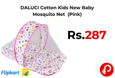 DALUCI Cotton Kids New Baby Mosquito Net (Pink) @ 287 - Flipkart